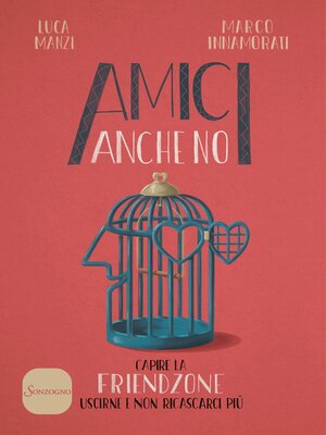 cover image of Amici anche no